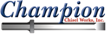 Champion Chisel Works, Inc.